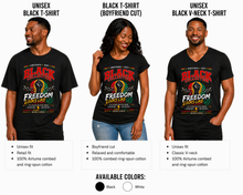 Load image into Gallery viewer, Black Collection Apparel Juneteenth T-Shirt 26