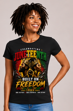 Cargar imagen en el visor de la galería, Juneteenth Built On Freedom T-Shirt