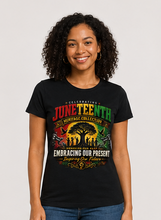 Cargar imagen en el visor de la galería, Juneteenth Embracing Our Present T-Shirt