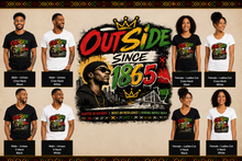 Cargar imagen en el visor de la galería, Juneteenth Outside Since 1865 T-Shirt