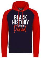 Cargar imagen en el visor de la galería, Sudadera con capucha del PERÍODO DE HISTORIA NEGRA