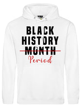 Cargar imagen en el visor de la galería, Sudadera con capucha del PERÍODO DE HISTORIA NEGRA