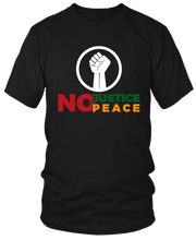 Load image into Gallery viewer, NO JUSTICE, NO PEACE T-SHIRTS