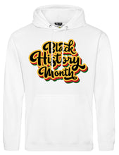 Load image into Gallery viewer, BLACK HISTORY MONTH STYLE Hoodie