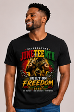 Cargar imagen en el visor de la galería, Juneteenth Built On Freedom T-Shirt

