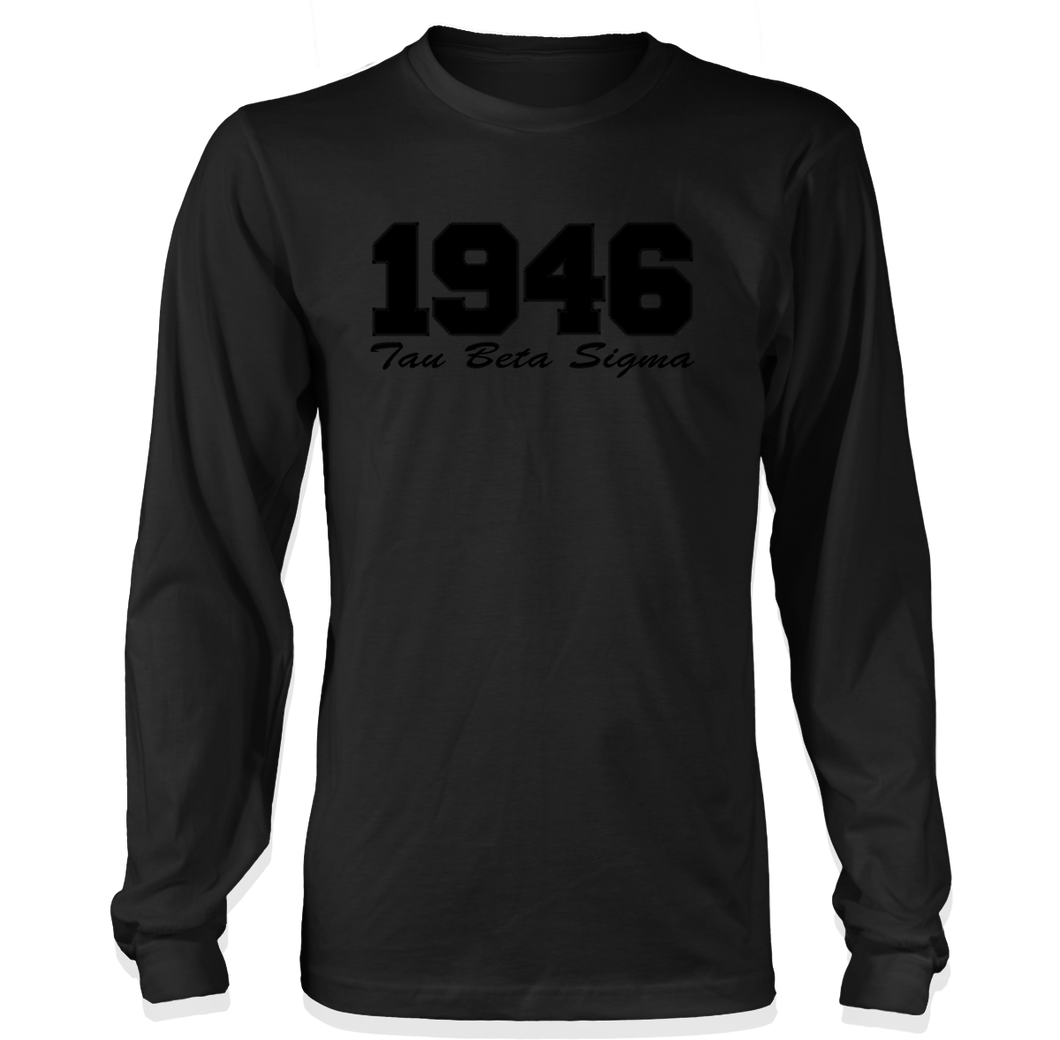 Tau Beta Sigma 1946 Embroidered Black on Black Long Sleeve T-Shirt