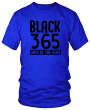 Load image into Gallery viewer, BLACK 365 T-Shirt
