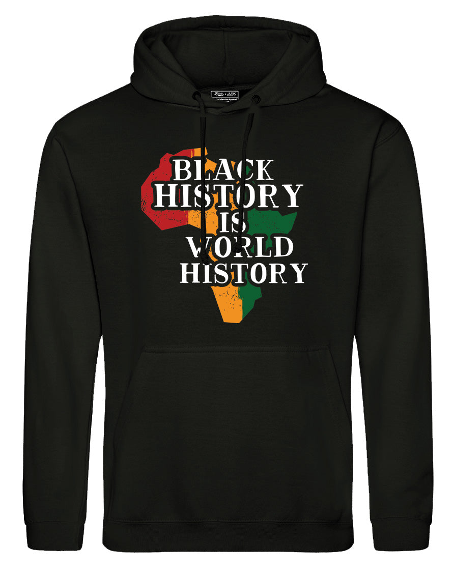 BLACK HISTORY IS WORLD HISTORY Hoodie