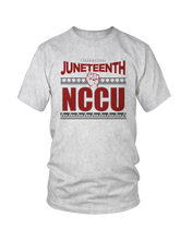 Load image into Gallery viewer, NCCU Juneteenth T-Shirt
