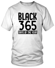 Load image into Gallery viewer, BLACK 365 T-Shirt
