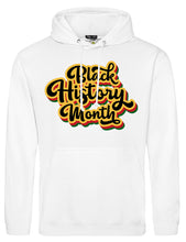 Load image into Gallery viewer, BLACK HISTORY MONTH STYLE Hoodie
